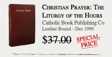 Christian Prayer: The Liturgy of The Hours